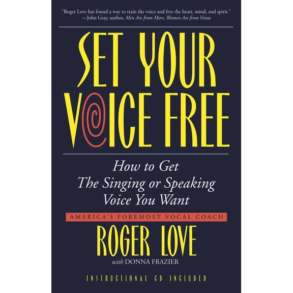 Pre-Owned Set Your Voice Free : How To Get The Singing Or Speaking Voice You Want (Paperback)