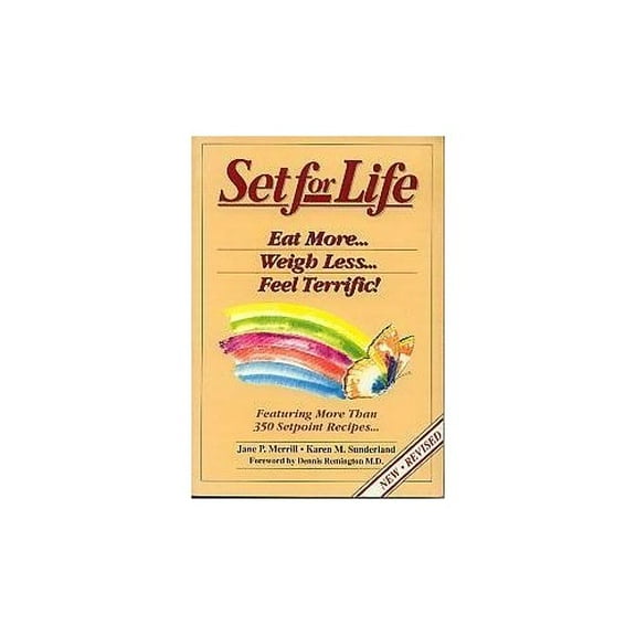 Pre-Owned Set for Life: Eat More...Weigh Less... Feel Terrific! (Paperback) 0962116823 9780962116827