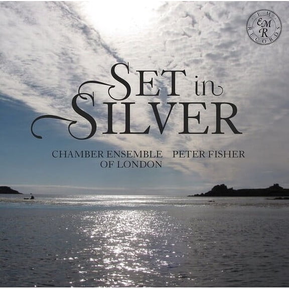 Chamber Ensemble of London - Set in Silver - Music & Performance - CD