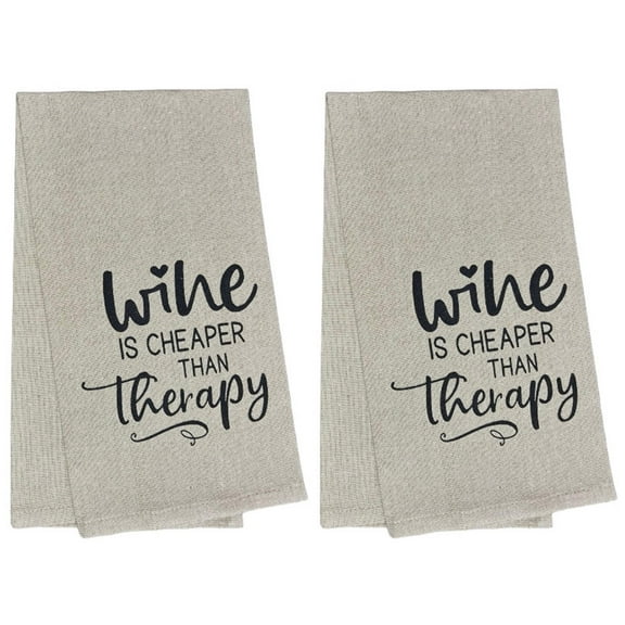 Set of 2, 100% Cotton Funny Cute Saying Flour Sack Kitchen Towels/Dish Towels Wine is Cheaper Than Therapy. Size: 15 X 25 Inch.