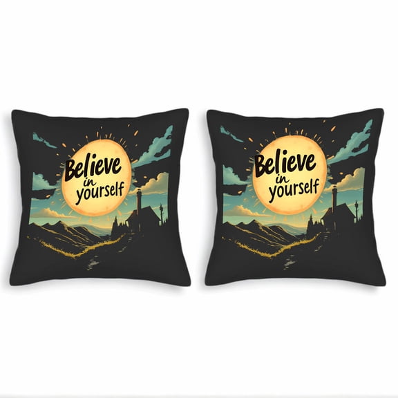Set of 2 18x18in Throw Pillow Covers - Scenic Landscape Design with Warm Sun Rolling Hills & Inspirational " Believe in Yourself " Text