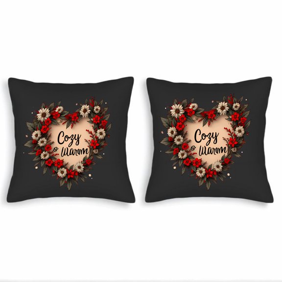 Set of 2 18x18in Throw Pillow Covers with Heart-Shaped Floral Design ' Cozy & Warm ' in Elegant Cursive Perfect for Couch Bed or Car