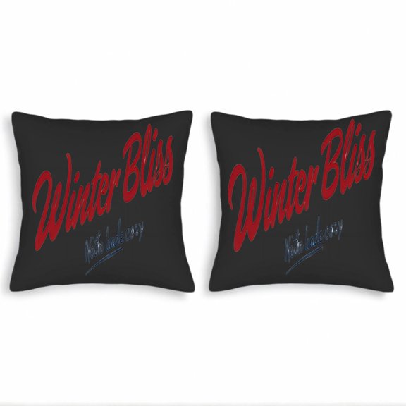 Set of 2 18x18in Throw Pillow Covers with " Winter Bliss " in red and " Not a bad day " in blue cursive perfect for couch bed or car