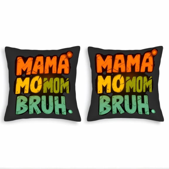 Set of 2 Decorative Throw Pillow Covers 18x18in - Bold MOM BRUH ' Text in Orange Yellow Green on Black Background