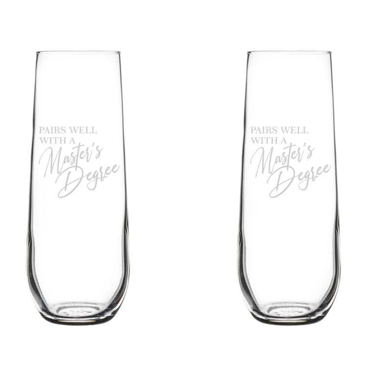 Set of 2 Glass Champagne Flutes Sparkling Wine Glasses Gift Pairs Well With A Master's Degree Funny Graduation Graduate Grad (8.5 oz Stemless)