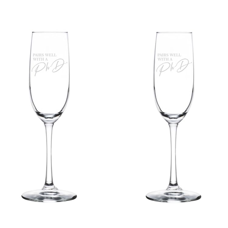 Set of 2 Glass Champagne Flutes Sparkling Wine Glasses Gift Pairs Well With A Ph D Funny Graduation PhD Grad Graduate Doctor Student (8 oz Stemmed)