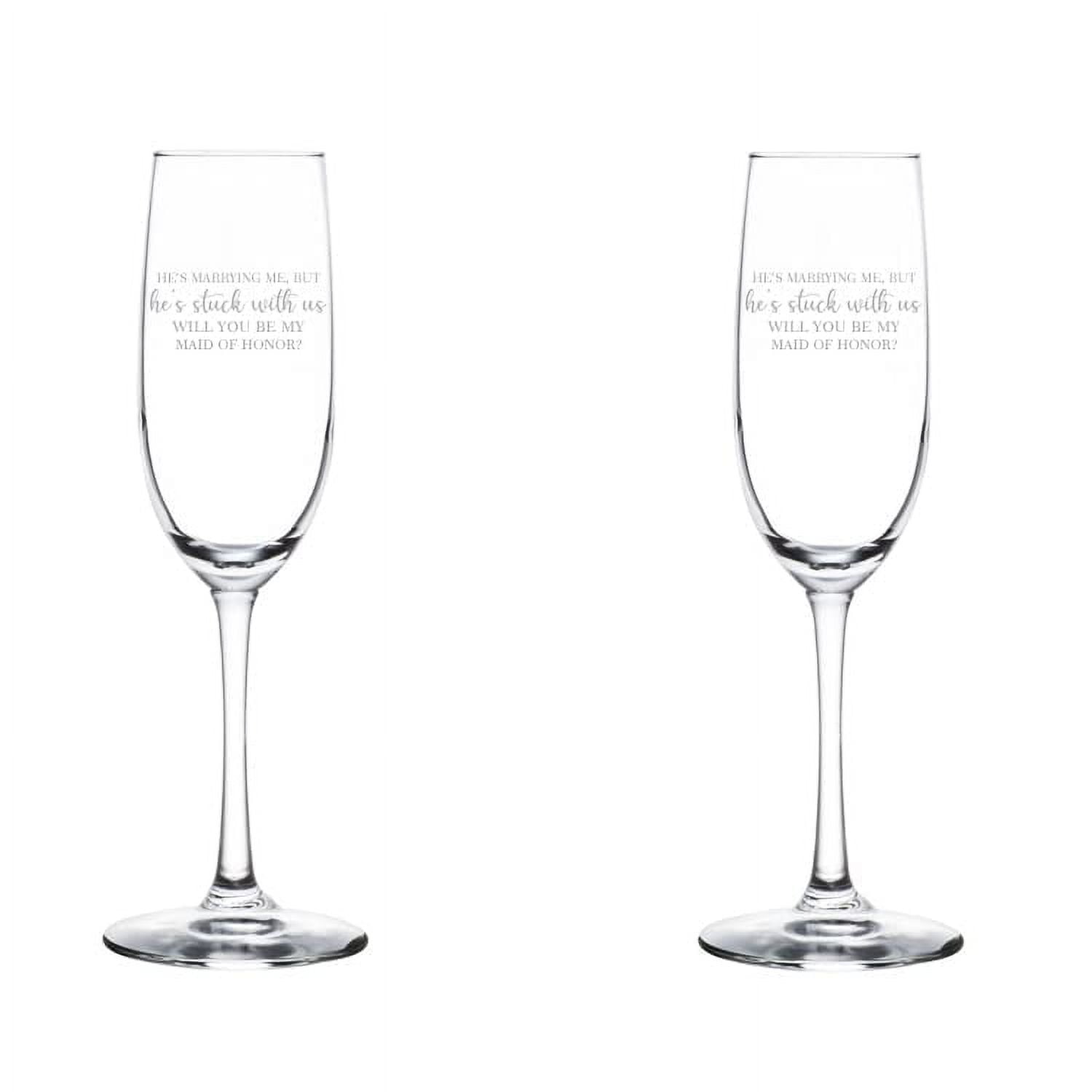 Set of 2 Glass Champagne Flutes Sparkling Wine Glasses Stuck With Us Will You Be My Maid Of Honor Proposal (8 oz Stemmed)