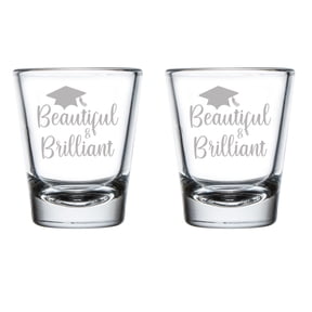 Set of 2 Shot Glasses 1.75oz Shot Glass Beautiful Brilliant Grad Graduation Gift