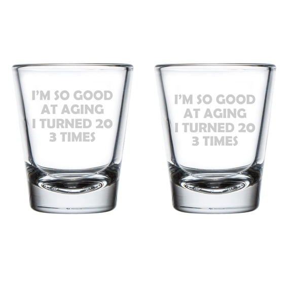 Set of 2 Shot Glasses 1.75oz Shot Glass Gift I'm So Good At Aging 60th Birthday Funny