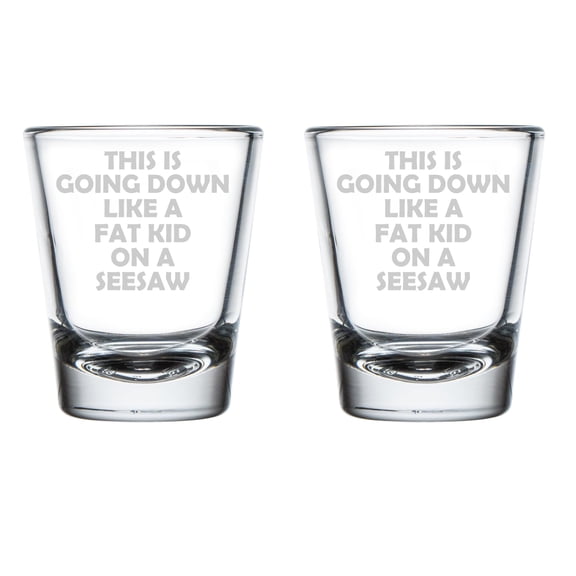 Set of 2 Shot Glasses 1.75oz Shot Glass Gift This Is Going Down Funny