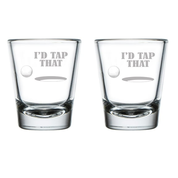 Set of 2 Shot Glasses 1.75oz Shot Glass I'd Tap That Golf