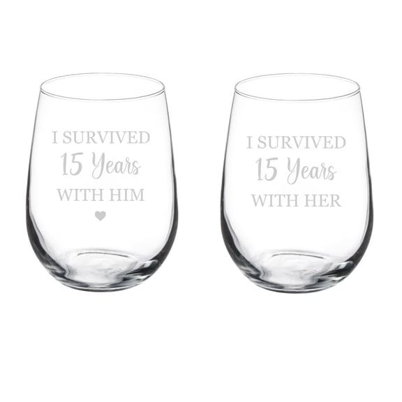 Set of 2 Wine Glass Goblet Gift I Survived 15 Years 15th Anniversary (17 oz Stemless)