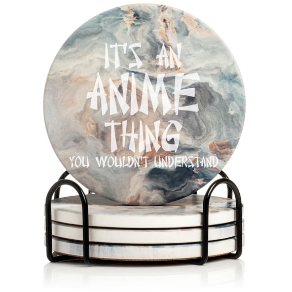 Set of 4 Drink Coasters with Holder Gift It's an Anime Thing (Absorbent Ceramic Marble)