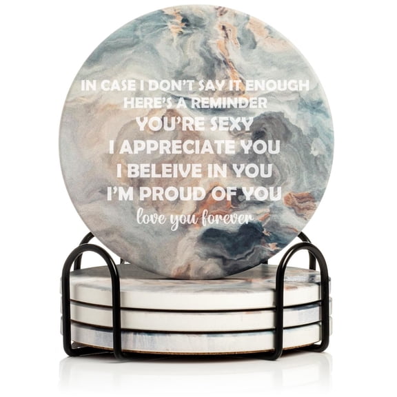 Set of 4 Drink Coasters with Holder Gift in Case I Don't Say It Enough Here is A Reminder for Anniversary Wife Girlfriend (Absorbent Ceramic Marble)