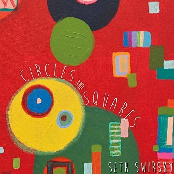 Seth Swirsky - Circles & Squares - Music & Performance - Vinyl