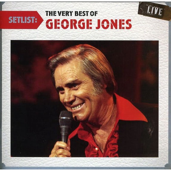 Setlist: The Very Best of George Jones Live