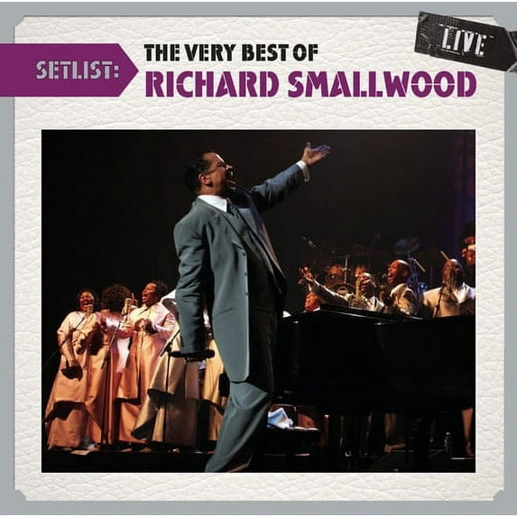 Setlist: The Very Best of Richard Smallwood Live