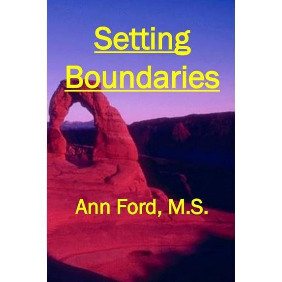 Setting Boundaries: ... to repel bullies and dissolve codependence (Paperback)