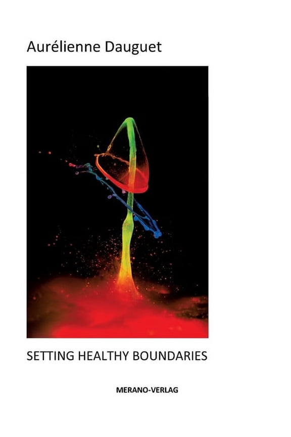 Setting Healthy Boundaries, (Paperback)