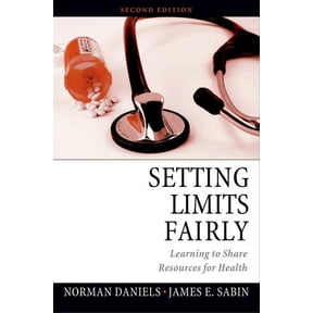 Setting Limits Fairly: Learning to Share Resources for Health, (Paperback)