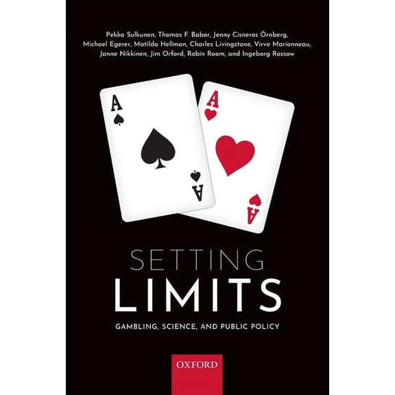 Setting Limits: Gambling, Science and Public Policy, (Paperback)