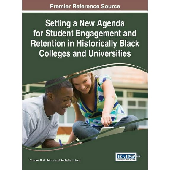 Setting a New Agenda for Student Engagement and Retention in Historically Black Colleges and Universities, (Hardcover)
