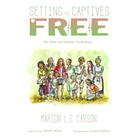 Setting the Captives Free (Hardcover)