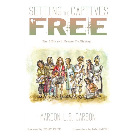 Setting the Captives Free (Paperback)