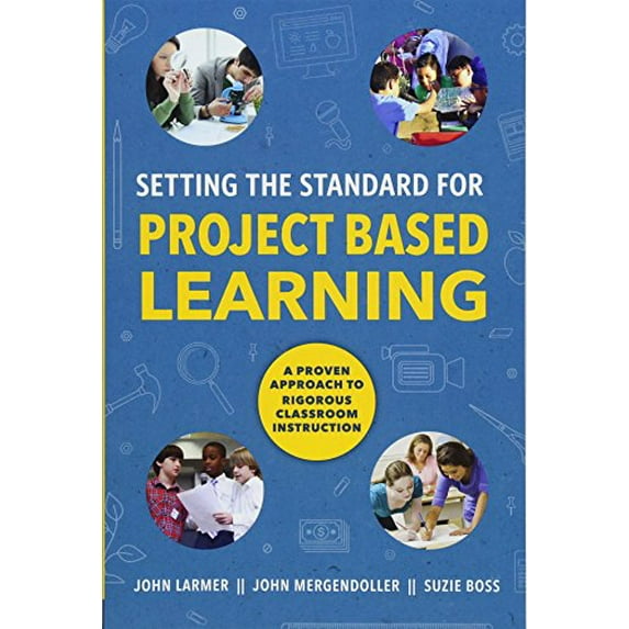 Pre-Owned Setting the Standard for Project Based Learning, 9781416620334, 1416620338, Paperback,