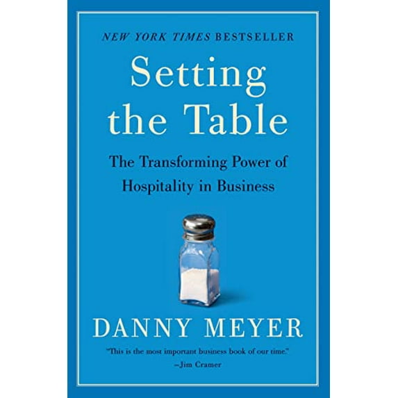 Pre-Owned Setting the Table: The Transforming Power of Hospitality in Business, 9780060742768, 0060742763, Paperback, Reprint edition