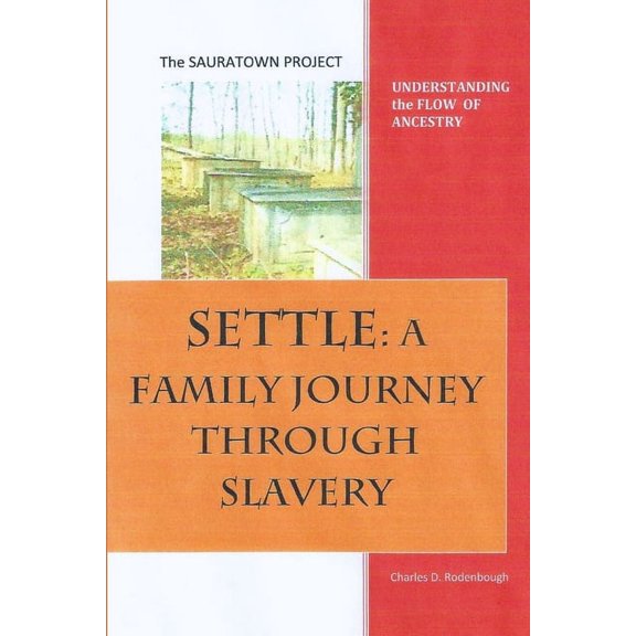 Settle: A Family Journey Through Slavery, (Paperback)