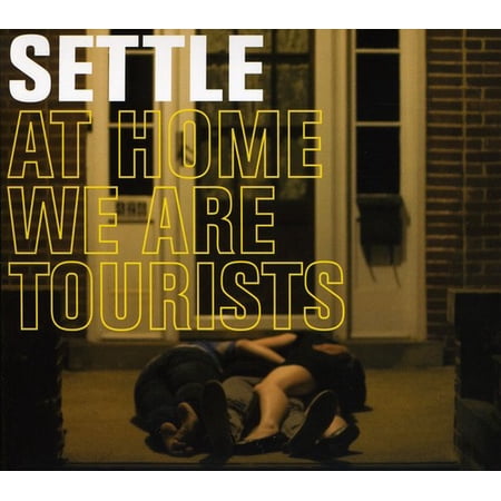 Settle - At Home We Are Tourists - Alternative - CD