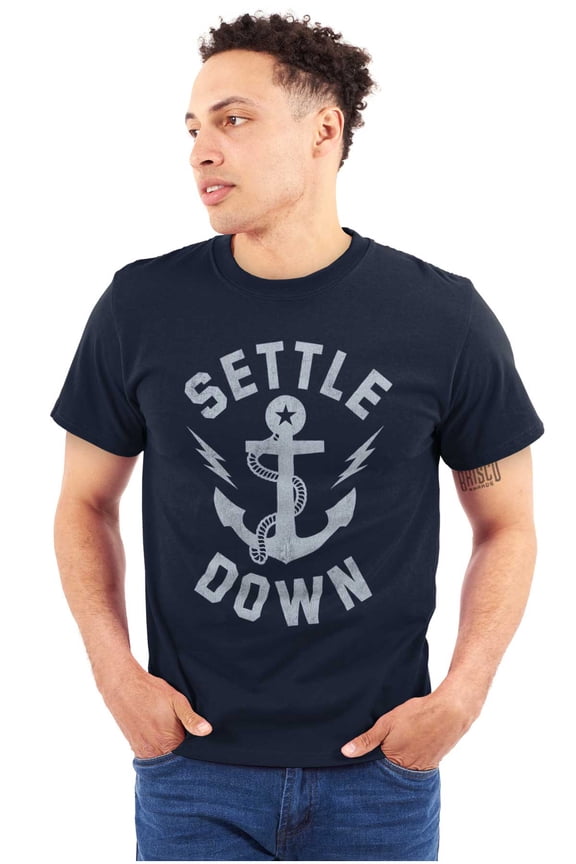 Settle Down Anchor Cute Nautical Vibe Men's Graphic T Shirt Tees Brisco Brands M