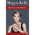 thumbnail image 1 of Settle for More, (Paperback), 1 of 1