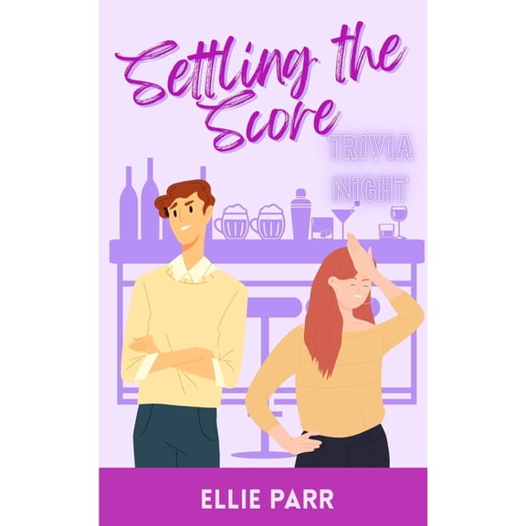 Settling the Score: A Trivia Rivals Romance, (Paperback)