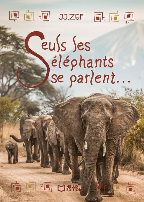 Seuls les Ã©lÃ©phants se parlent..., (Paperback)