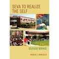 thumbnail image 1 of Pre-Owned Seva to Realize the Self: Selfless Service (Paperback) by Mahesh Mangalick, 1 of 1