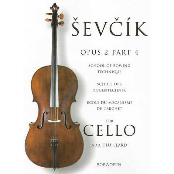 Sevcik for Cello - Opus 2, Part 4: School of Bowing Technique, (Paperback)