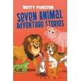 thumbnail image 1 of Seven Animal Adventure Stories, (Paperback), 1 of 1
