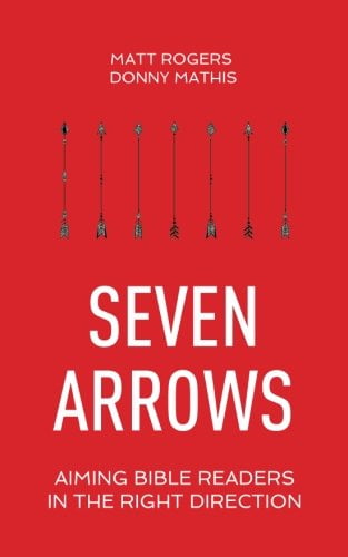 Pre-Owned Seven Arrows: Aiming Bible Readers in the Right Direction Paperback