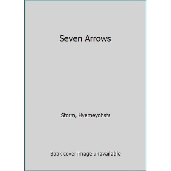 Pre-Owned Seven Arrows by Hyemeyohsts Storm Paperback, English