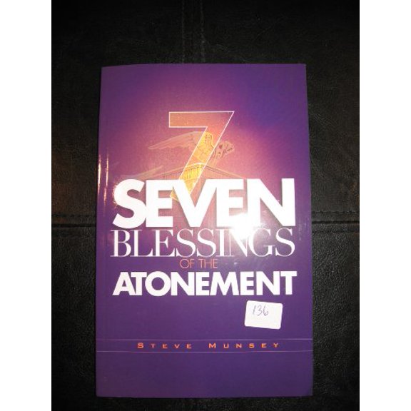 Pre-Owned Seven Blessings of the Atonement (Paperback) 0981688438 9780981688435