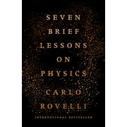 CARLO ROVELLI Seven Brief Lessons on Physics, (Hardcover)