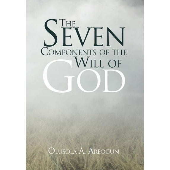 The Seven Components of the Will of God, (Hardcover)