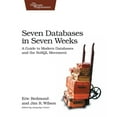 thumbnail image 1 of Pre-Owned Seven Databases in Seven Weeks: A Guide to Modern Databases and the NoSQL Movement (Paperback) 1934356921 9781934356920, 1 of 1