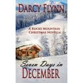 thumbnail image 1 of Seven Days in December: A Rocky Mountain Christmas Novella, 1 of 1