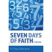 Seven Days of Faith, 2d Edition Paperback