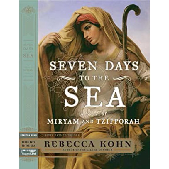 Pre-Owned Seven Days to the Sea: An Epic Novel Of The Exodus, 9781590710494, 1590710495, Hardcover, First Edition edition