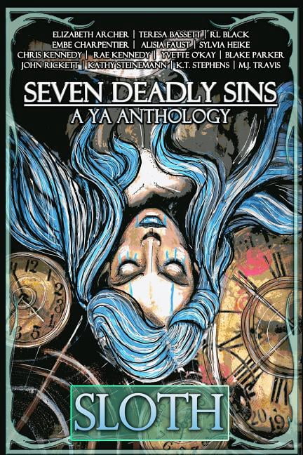 Seven Deadly Sins : A Ya Anthology