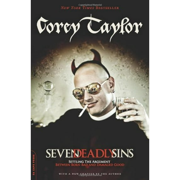 Pre-Owned Seven Deadly Sins: Settling the Argument Between Born Bad and Damaged Good (Paperback) 0306821222 9780306821226